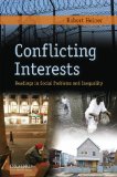 Conflicting Interests Readings in Social Problems and Inequality