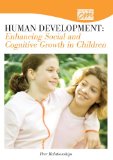 Human Development: Enhancing Social and Cognitive Growth in Children: Peer Relationships (DVD) 1994 9780495824077 Front Cover