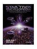 Star Trek Encyclopedia A Reference Guide to the Future 2nd 9780671536077 Front Cover