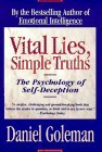 Vital Lies, Simple Truths The Psychology of Self Deception cover art