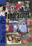 Ready-to-Go Fundraisers 75 Ways to Fund Your Ministry 2007 9780687335077 Front Cover
