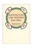 Acupuncture Case Histories from China  cover art