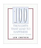 100 Thoughts That Lead to Happiness 2002 9781571743077 Front Cover