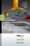 Automation, Communication and Cybernetics in Science and Engineering 2009/2010 2010 9783642162077 Front Cover