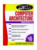 Schaum's Outline of Computer Architecture 2002 9780071362078 Front Cover
