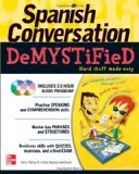 Spanish Conversation Demystified with Two Audio CDs  9780071627078 Front Cover