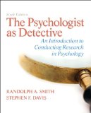 Psychologist As Detective An Introduction to Conducting Research in Psychology