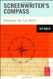 Screenwriter's Compass Character As True North cover art