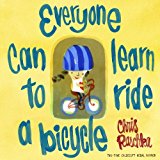 Everyone Can Learn to Ride a Bicycle 2013 9780375970078 Front Cover