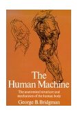Human Machine The Anatomical Structure and Mechanism of the Human Body cover art