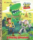 Roaring Adventure (Disney/Pixar Toy Story) 2012 9780736429078 Front Cover