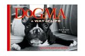 Dogma A Way of Life 2002 9780740727078 Front Cover