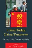 China Today, China Tomorrow Domestic Politics, Economy, and Society cover art