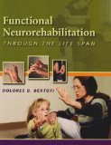 Functional Neurorehabilitation Through the Life Span  cover art