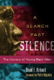 Search Past Silence The Literacy of Young Black Men