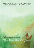 Meditations on the Parables of Jesus  9780824526078 Front Cover