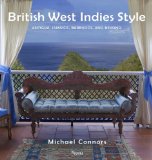 British West Indies Style Antigua, Jamaica, Barbados, and Beyond