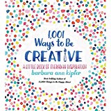 1,001 Ways to Be Creative A Little Book of Everyday Inspiration  9781426219078 Front Cover