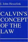 Calvin's Concept of the Law 1992 9781556350078 Front Cover