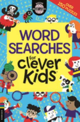 Wordsearches for Clever Kidsï¿½  9781780553078 Front Cover