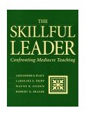 Skillful Leader : Confronting Mediocre Teaching cover art