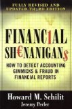 Financial Shenanigans: How to Detect Accounting Gimmicks and Fraud in Financial Reports, Third Edition  cover art