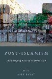 Post-Islamism The Changing Faces of Political Islam
