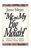Me and My Big Mouth! Your Answer Is Right under Your Nose cover art