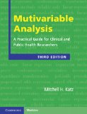 Multivariable Analysis A Practical Guide for Clinicians and Public Health Researchers