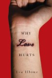 Why Love Hurts A Sociological Explanation cover art