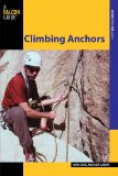 Climbing Anchors 3rd 2013 Revised  9780762782079 Front Cover