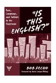 Is This English? Race, Language, and Culture in the Classroom cover art