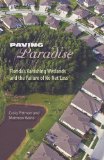 Paving Paradise Florida's Vanishing Wetlands and the Failure of No Net Loss cover art