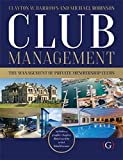 Club Management: The Management of Private Membership Clubs  9781911635079 Front Cover