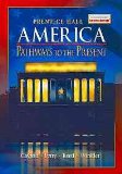 America - Pathways to the Present 