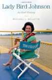 Lady Bird Johnson An Oral History  9780199908080 Front Cover