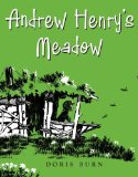 Andrew Henry's Meadow 2012 9780399256080 Front Cover