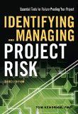 Identifying and Managing Project Risk Essential Tools for Failure-Proofing Your Project