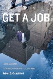 Get a Job Labor Markets, Economic Opportunity, and Crime cover art