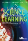 Learning Science and the Science of Learning Science Educators' Essay Collection cover art
