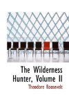 Wilderness Hunter 2009 9781103867080 Front Cover