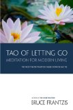 TAO of Letting Go Meditation for Modern Living cover art