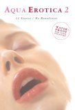 Aqua Erotica 12 Stories/No Boundaries  9781595910080 Front Cover