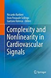 Complexity and Nonlinearity in Cardiovascular Signals 2017 9783319587080 Front Cover