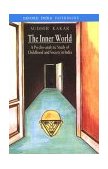 Inner World A Psychoanalytic Study of Hindu Childhood and Society 2nd 9780195615081 Front Cover