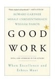 Good Work When Excellence and Ethics Meet cover art