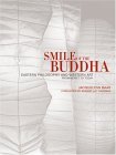 Smile of the Buddha Eastern Philosophy and Western Art from Monet to Today cover art
