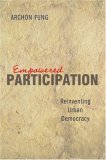 Empowered Participation Reinventing Urban Democracy cover art