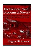 Political Economy of Slavery Studies in the Economy and Society of the Slave South cover art