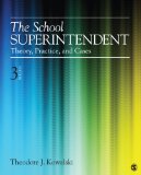 School Superintendent Theory, Practice, and Cases